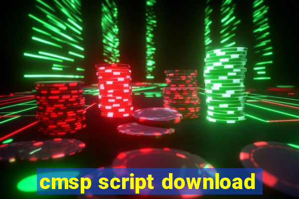 cmsp script download